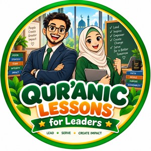Quranic Lessons for Leaders