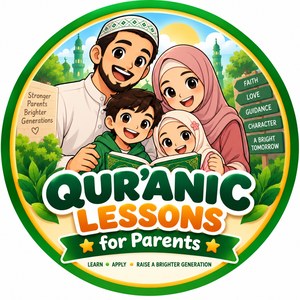 Quranic Lessons for Parents